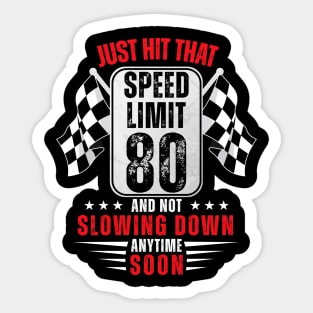 80th Birthday Speed Limit Sign 80 Years Old Racing Sticker